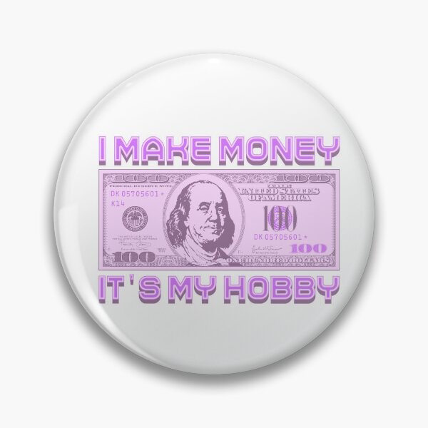 Item preview, I make money... it's my hobby (purple) designed and sold by Alien-Theory.