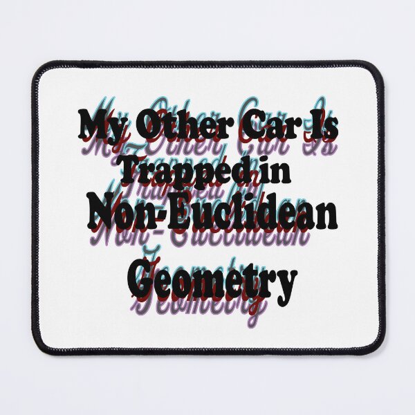 Item preview, My Other Car Is Trapped In Non-Euclidean Geometry designed and sold by ScienceCorner.