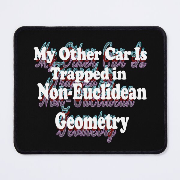 Item preview, My Other Car Is Trapped In Non-Euclidean Geometry designed and sold by ScienceCorner.