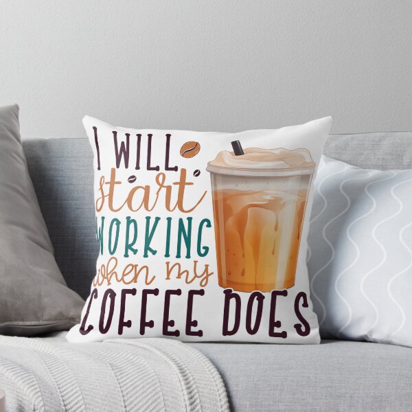 Item preview, I Will start working when my coffee does  designed and sold by Artifylab.