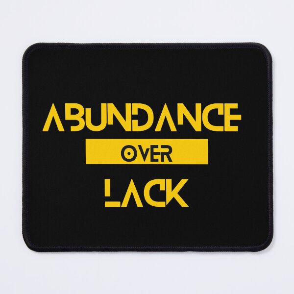 Item preview, Abundance over Lack designed and sold by Yzakreativ.