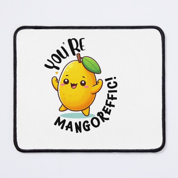 Item preview, You're Mangoreffic designed and sold by jefel87.