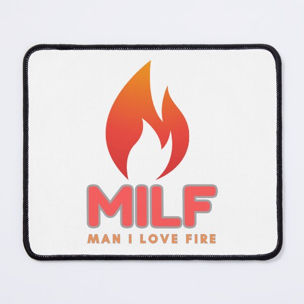 Item preview, MILF man i love fire designed and sold by lookvision.