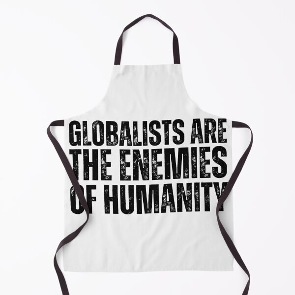 Item preview, globalists are the enemies of humanity designed and sold by lachataigne.