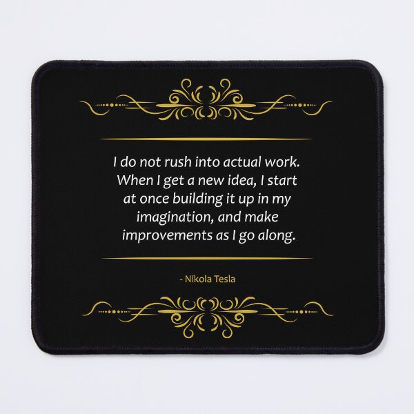Item preview, Nikola Tesla quote My inventive process designed and sold by paragonDesign28.