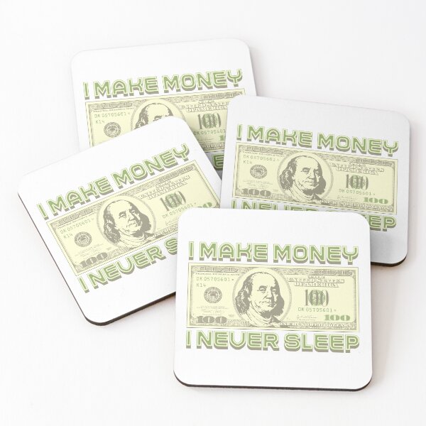 Item preview, I make money... I don't sleep (green) designed and sold by Alien-Theory.