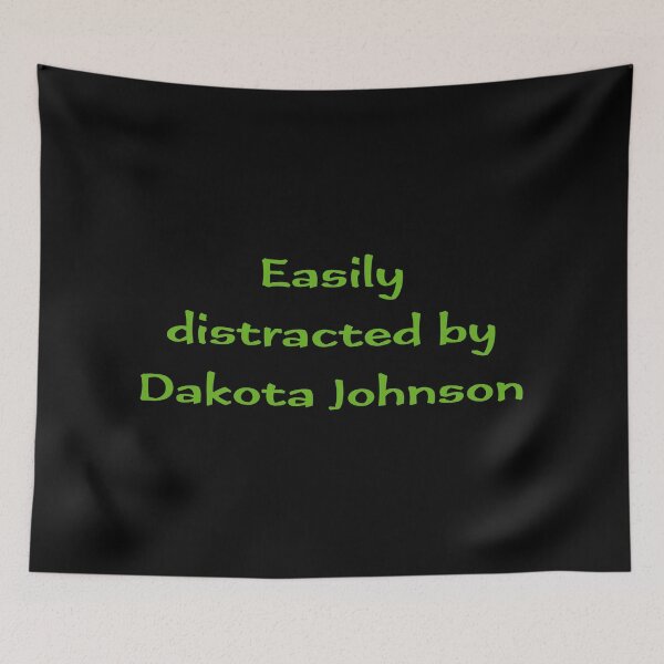 Item preview, Easily distracted by Dakota Johnson (v2) designed and sold by PeacefulHShop.