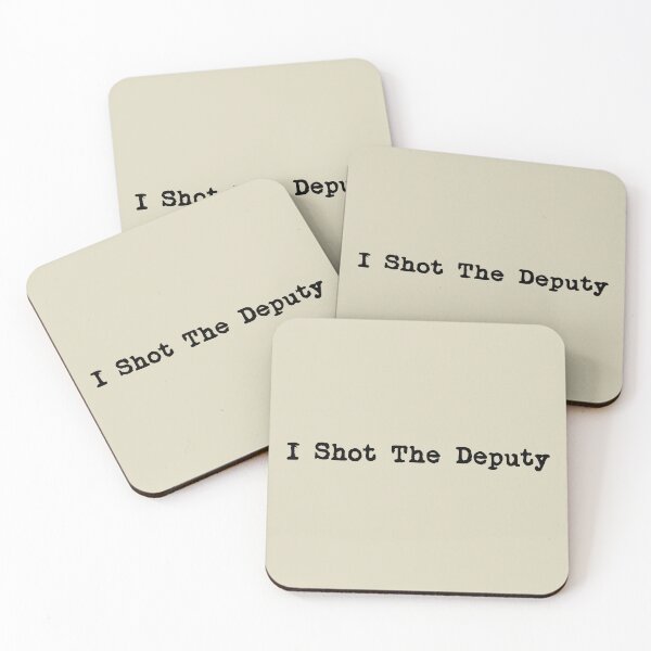Item preview, I Shot The Deputy designed and sold by 300Spikes.