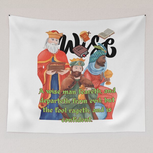 Item preview, A wise man feareth, and departeth from evil: but the fool rageth, and is confident. designed and sold by Hinny8.