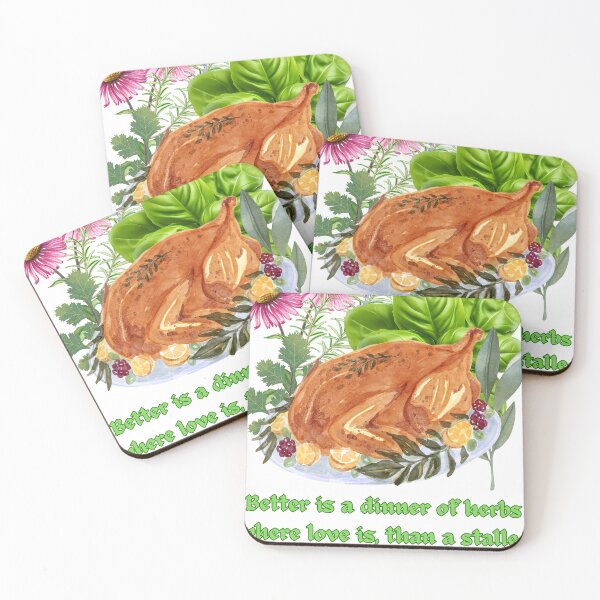Item preview, Better is a dinner of herbs where love is, than a stalled ox and hatred therewith. designed and sold by Hinny8.