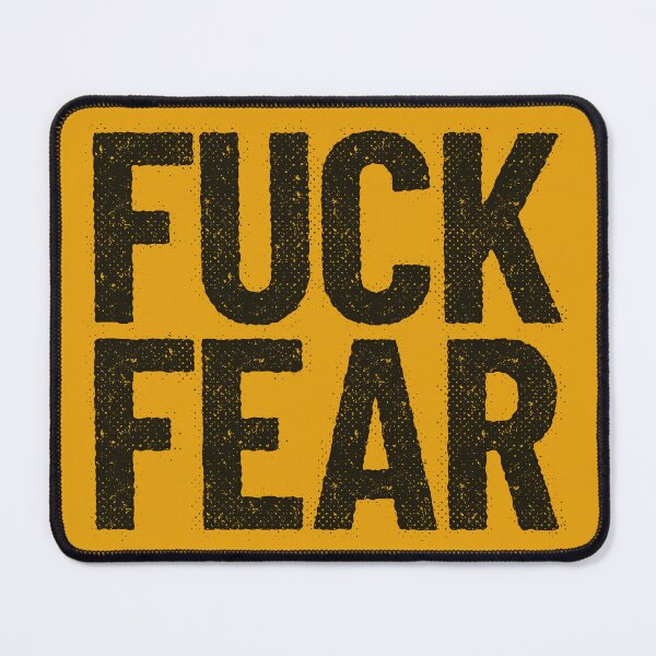 Item preview, Fuck Fear designed and sold by juliovillalba.