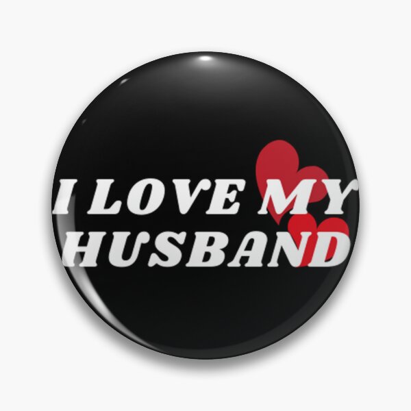 Item preview, I love my Husband designed and sold by VladSecond.