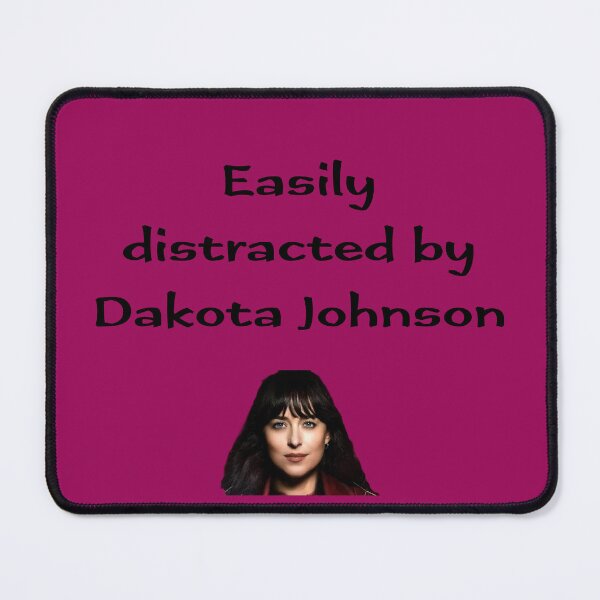 Item preview, Easily distracted by Dakota Johnson (v3) designed and sold by PeacefulHShop.
