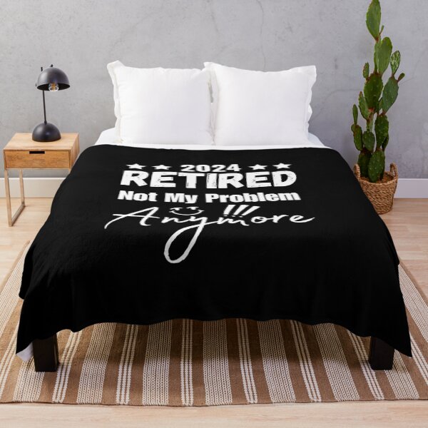 Item preview, Retired 2024 Not My Problem Anymore, Funny Retirement, Retirement 2024 designed and sold by NaaEchDesign ⭐⭐⭐⭐⭐.