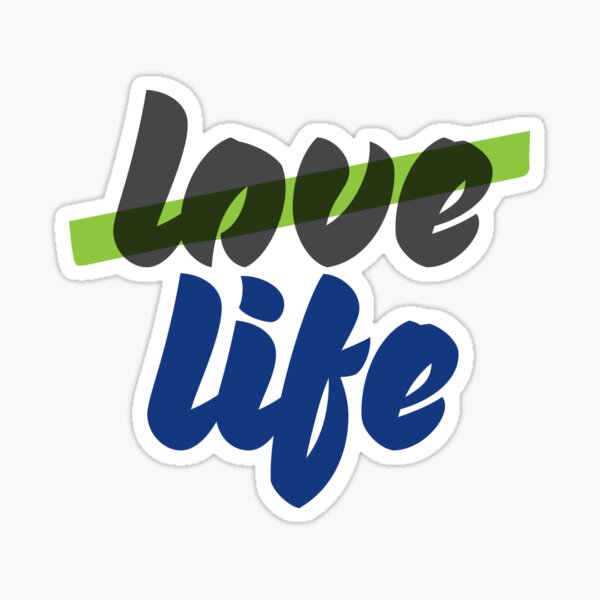 Love Life Sticker