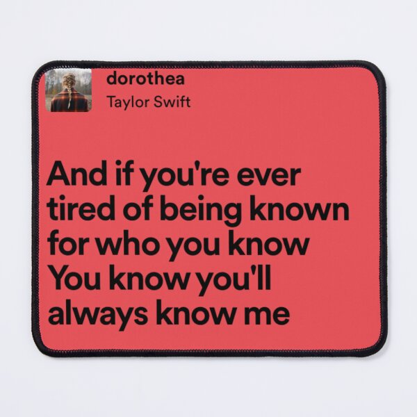 Item preview, taylor swift dorothea lyrics designed and sold by surehan.