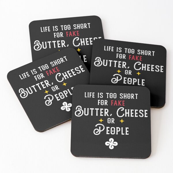 Item preview, Life is too short for Fake Butter, Cheese or People designed and sold by wingstar.