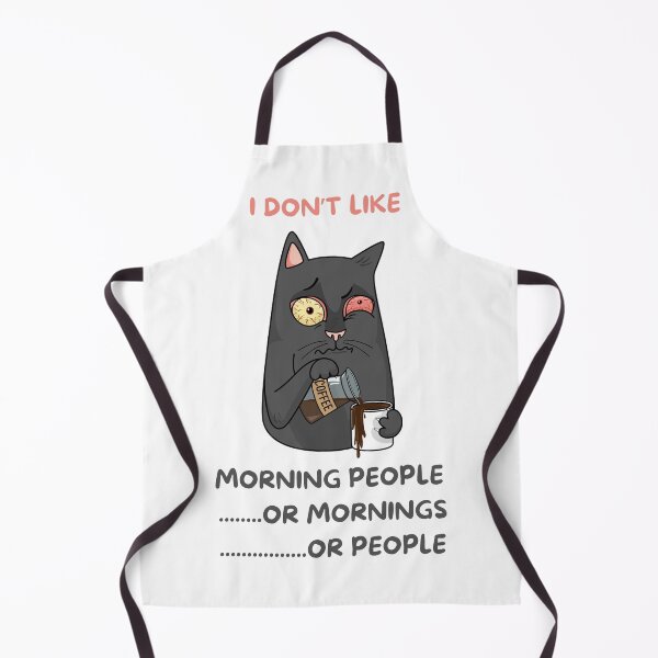 Item preview, I Don't Like Morning People Or Mornings Or People designed and sold by JaaCreativeShop.