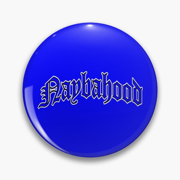 Item preview, Naybahood designed and sold by DIRTYDUNNZ.