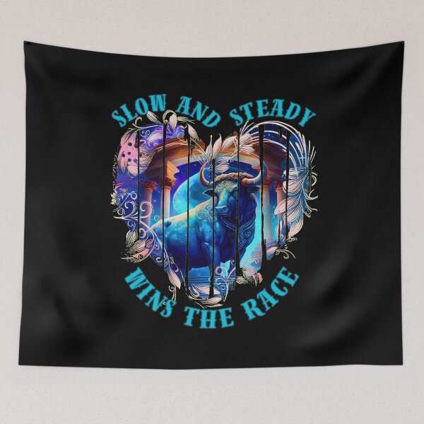 Item preview, Slow And Steady Wins The Race. taurus birthday designed and sold by ZodiacWonders.