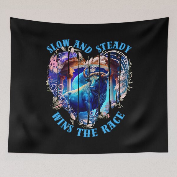 Item preview, Slow And Steady Wins The Race. taurus horoscope designed and sold by ZodiacWonders.