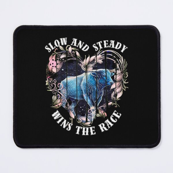 Item preview, Slow And Steady Wins The Race. taurus may designed and sold by ZodiacWonders.
