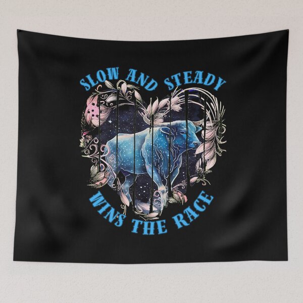 Item preview, Slow And Steady Wins The Race. taurus sayings designed and sold by ZodiacWonders.