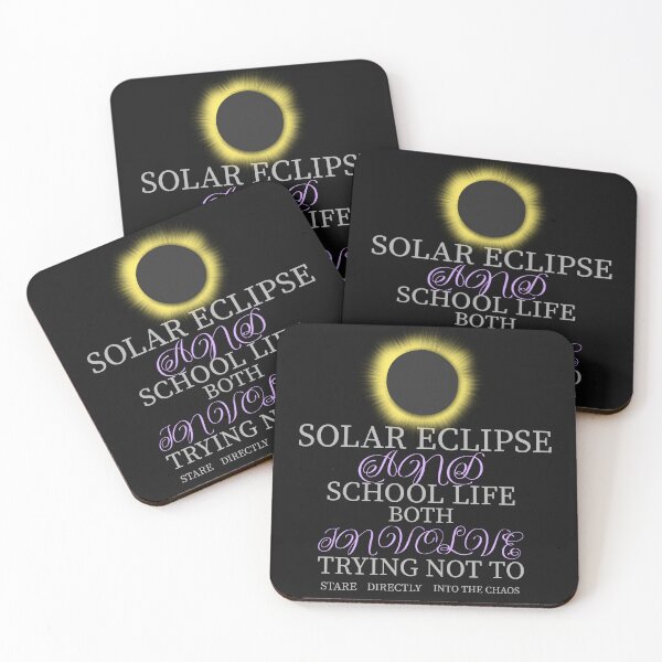 Item preview, Cute, Solar eclipses and school life: both involve trying not to stare directly into the chaos. designed and sold by NeaftyFinds.