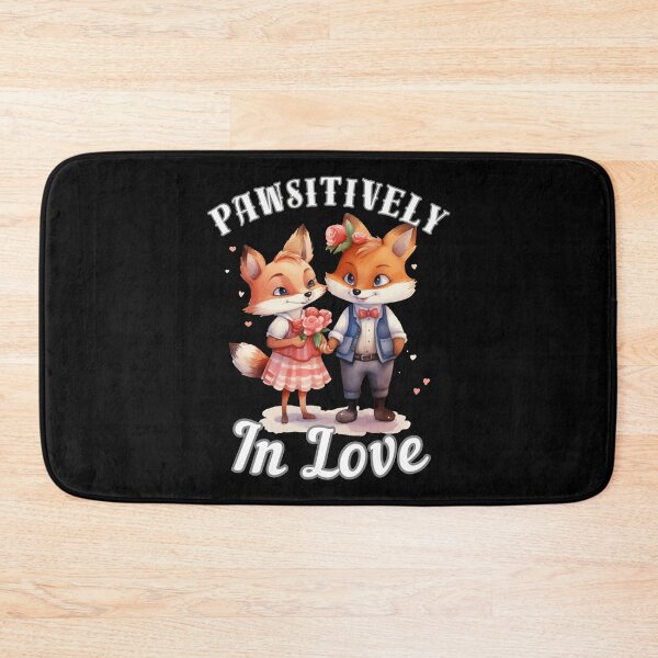 Item preview, Pawsitively in Love. fox quote designed and sold by FoxVibes.