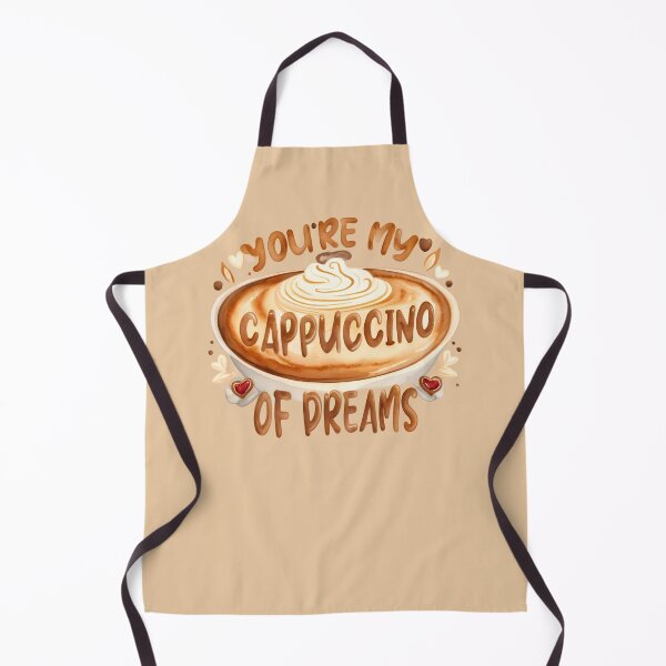 Item preview, You're my cappuccino of dreams designed and sold by @ndrys.