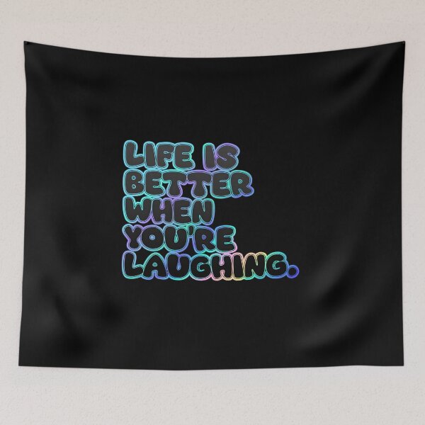 Item preview, Life Is Better When You're Laughing designed and sold by TheArtOfPat.