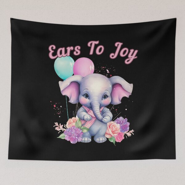 Item preview, Ears To Joy. elephant saying designed and sold by ElephantVibes.