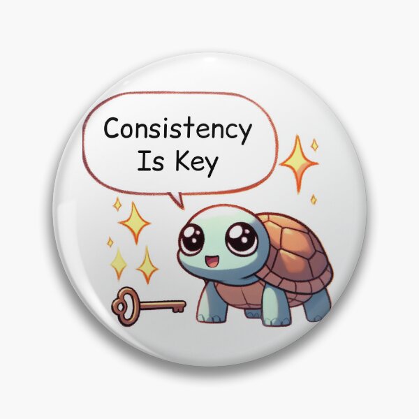 Item preview, Consistency Is Key: Cute Turtle designed and sold by LemuellTrends.