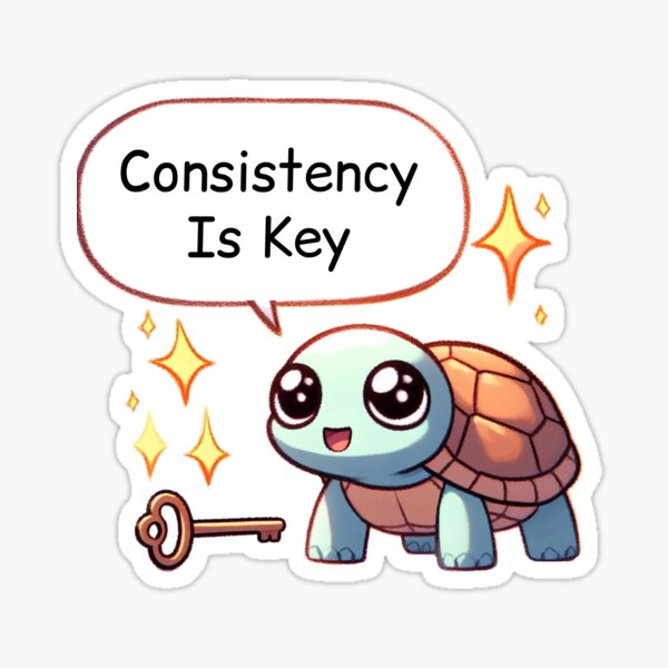 Item preview, Consistency Is Key: Cute Turtle designed and sold by LemuellTrends.