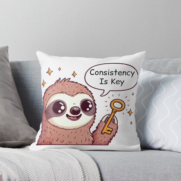 Item preview, Consistency Is Key: Cute Sloth designed and sold by LemuellTrends.