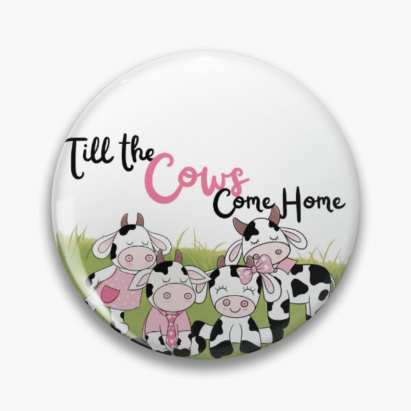 Item preview, Till the Cows come home designed and sold by ImagiNovaPrint1.