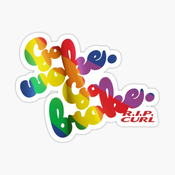 Go woke. Go broke. R.I.P. Curl Sticker