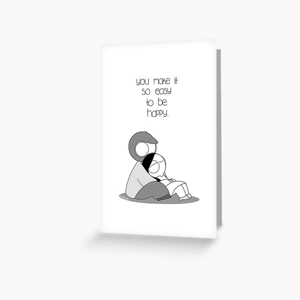 Easy To Be Happy Greeting Card