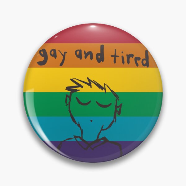 Item preview, "gay and tired" pride flag designed and sold by ihavephotoshop.