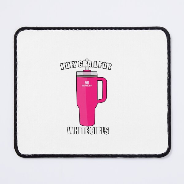 Item preview, The Holy Grail for White Girls Stanley Water Cup sticker designed and sold by coylechase.