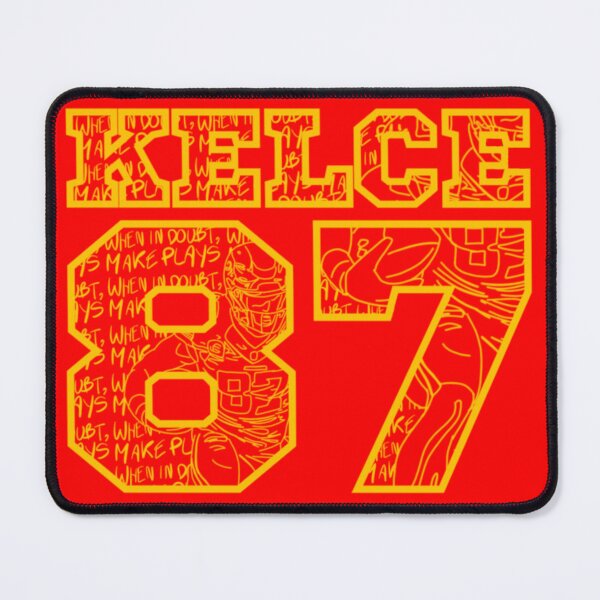 Item preview, Travis Kelce 87 Kansas City Chiefs When In Doubt, Make Plays designed and sold by andthewhy.