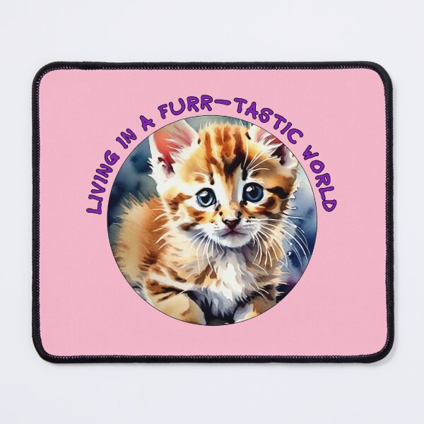 Item preview, Living in a Furr-tastic World designed and sold by pUNKnown.