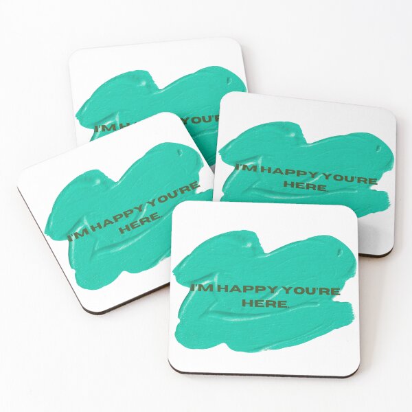 Item preview, I'm Happy You're Here – Green Paint designed and sold by matchalattextrafoam.