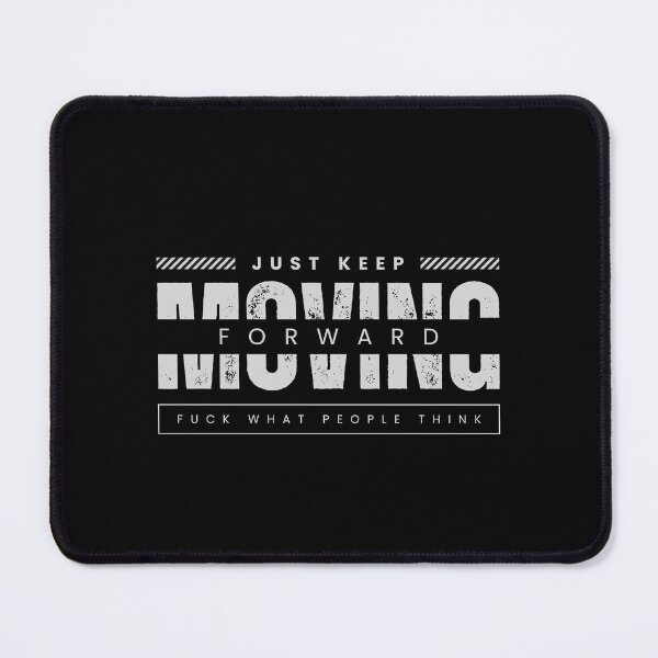 Item preview, Just keep moving forward, motivation quotes designed and sold by BamBOOZEL.