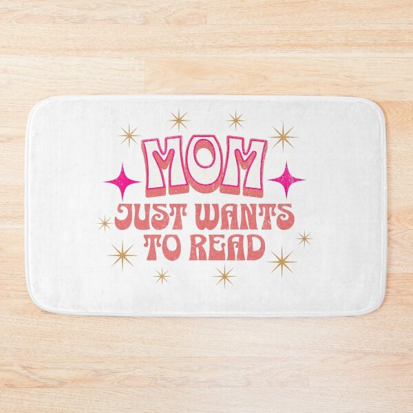 Item preview, Mom Just Wants to Read designed and sold by retrorascal.