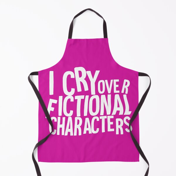 Item preview, I cry over fictional characters designed and sold by HorizonDesignz.