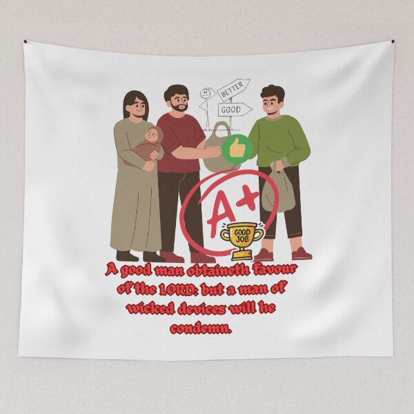 Item preview, A good man obtaineth favour of the LORD: but a man of wicked devices will he condemn. designed and sold by Hinny8.