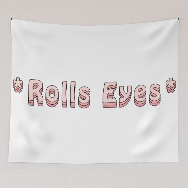 Item preview, *Rolls Eyes* designed and sold by Slow-snail9.