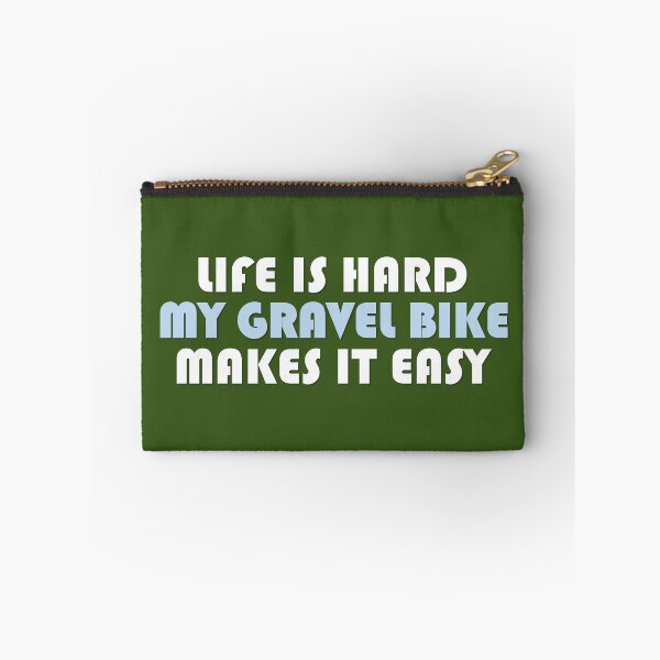 Artikelvorschau, Das Leben ist hart, mein Gravelbike macht es einfach, weiß, blau entworfen und verkauft von Gravelymas.