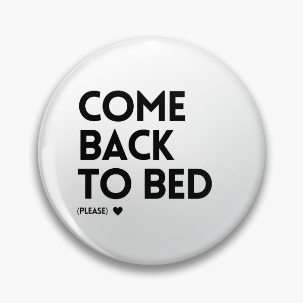 Item preview, Come Back to Bed (please) - Typography Design for Cozy Vibes - Black designed and sold by Biddakate.